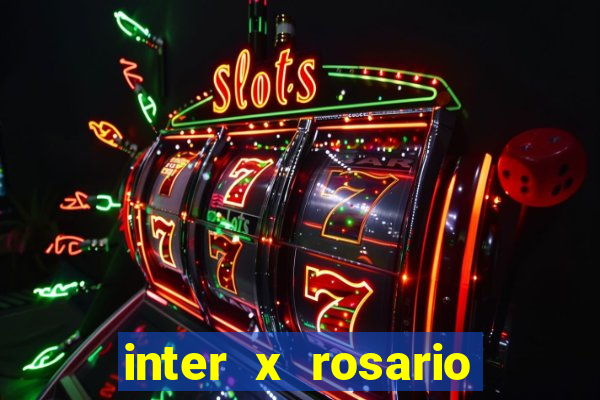 inter x rosario central onde assistir